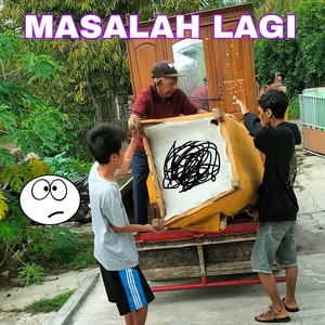 Masalah Lagi