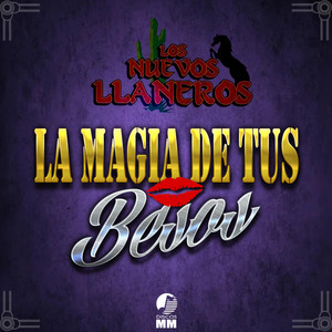 La Magia de Tus Besos (Norteño)