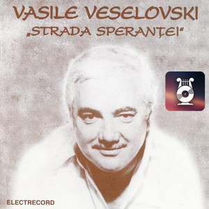 Şlagăre De Vasile Veselovski (Strada Speranței)