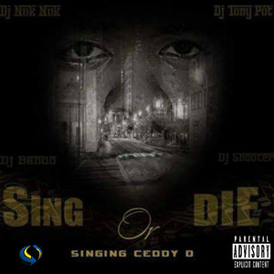 Sing Or Die