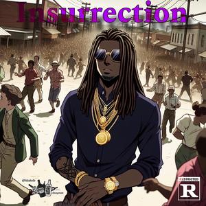 Insurrection (Explicit)