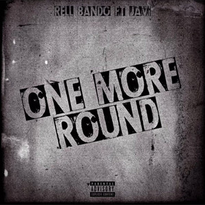 One More Round (feat. Javi) [Explicit]