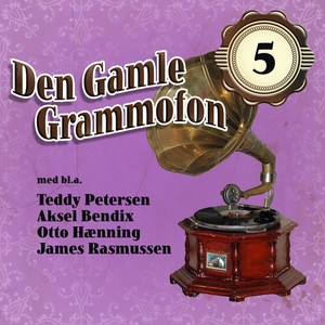 Den Gamle Grammofon 5