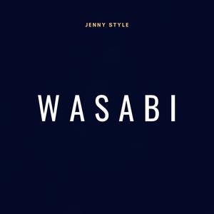 Wasabi (Explicit)