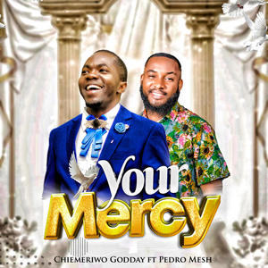 Your Mercy (feat. Pedro Mesh)