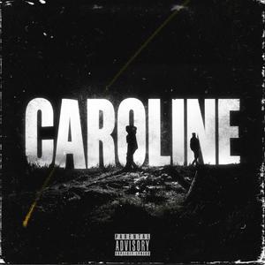 CAROLINE (feat. Blake216 & Kazal)