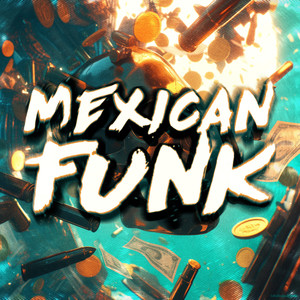 MEXICAN FUNK (Super Slowed)