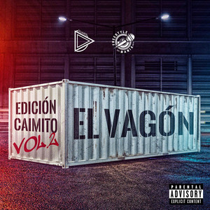 El Vagón: Edición Caimito, Vol. 2 (Explicit)