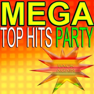 Mega Top Hits Party