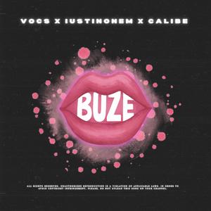 Buze (feat. Iustinonem & Calibe) (Explicit)