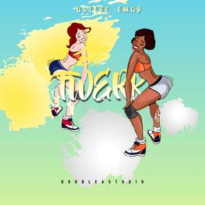 Twerk (feat. Usteve) [Explicit]