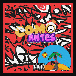 Como Antes (Explicit)