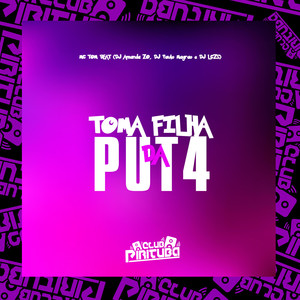 TOMA FILHA DA PUT4 (Explicit)