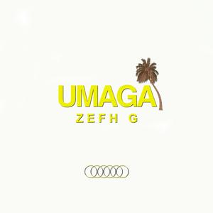 UMAGA (feat. ZEFH G)
