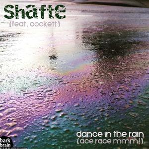 Dance in the Rain (Ace Race Mmm!) [feat. Cockett]