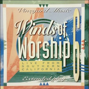 Winds of Worship, Vol. 6 (Live from Southern California)