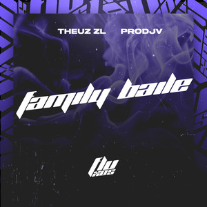 FAMILY BAILE (Explicit)
