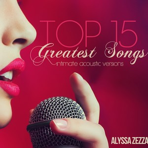 Top 15 Greatest Songs Intimate Acoustic Versions