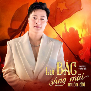 Lời Bác Sáng Mãi Muôn Đời