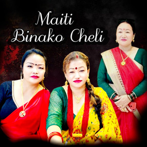 Maiti Binako Cheli