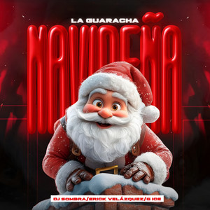 La Guaracha Navideña (Explicit)