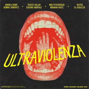 ULTRAVIOLENZA (Explicit)