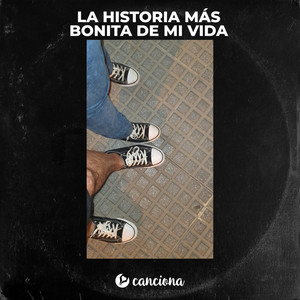 La Historia Más Bonita de Mi Vida