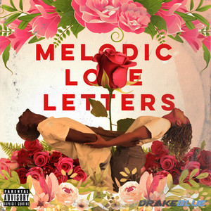 Melodic Love Letters (Explicit)