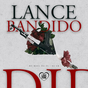 Lance Bandido (Explicit)