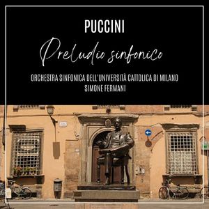 Puccini: Preludio sinfonico in A Major (Live)