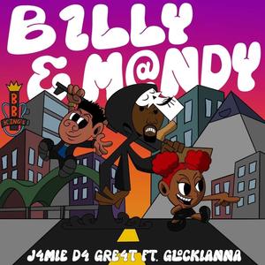 B1LLY & M@NDY (feat. Glockianna) [Explicit]