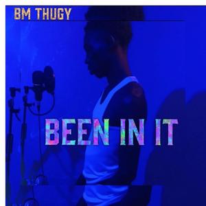 Been In It (Explicit)