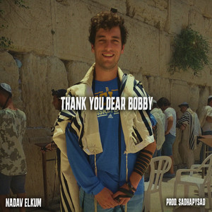 Thank You Dear Bobby