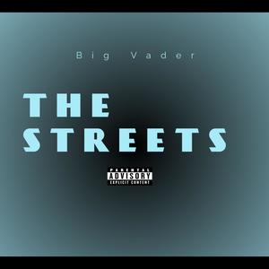 The Streets (Explicit)