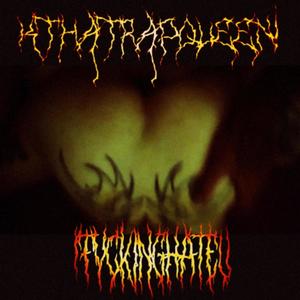 ifvckinghateu (feat. Thai Zeo) (Explicit)