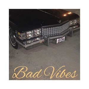 Bad Vibes (Explicit)
