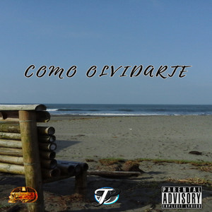 Como Olvidarte (Explicit)