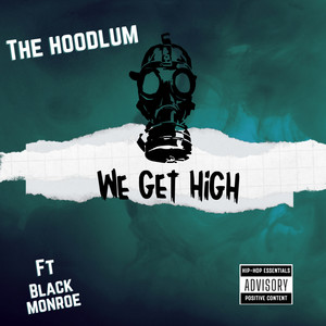 We Get High (Explicit)