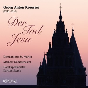 Georg Anton Kreusser: Der Tod Jesu: 11. Aria: So stehet ein Berg Gottes