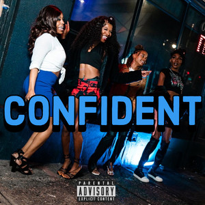 Confident (Explicit)