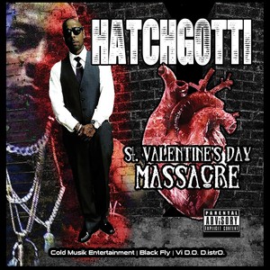 St. Valentine's Day Massacre (Explicit)