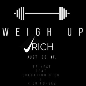 Weigh Up (Explicit)