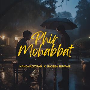 Phir Mohabbat (Lofi Version)