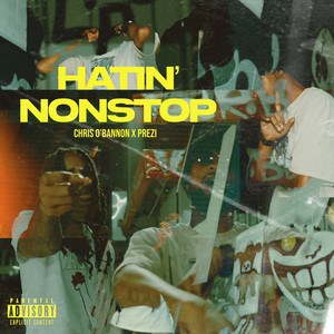 Hating Nonstop (Explicit)