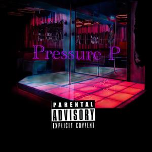 Pressure P (feat. Kidd Hustle) (Big D Version)