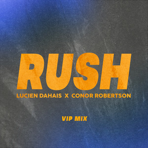 Rush (VIP Mix)