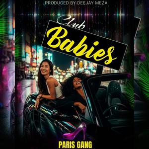 Club Babies (feat. Paris Gang) (Explicit)