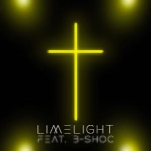 Limelight (feat. B-SHOC)