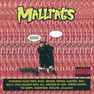 Mallrats (Original Motion Picture Soundtrack) [Explicit]