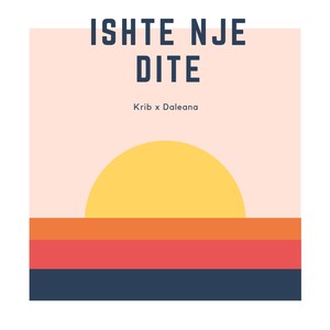 Ishte Nje Dite (2024 Remastered Version)